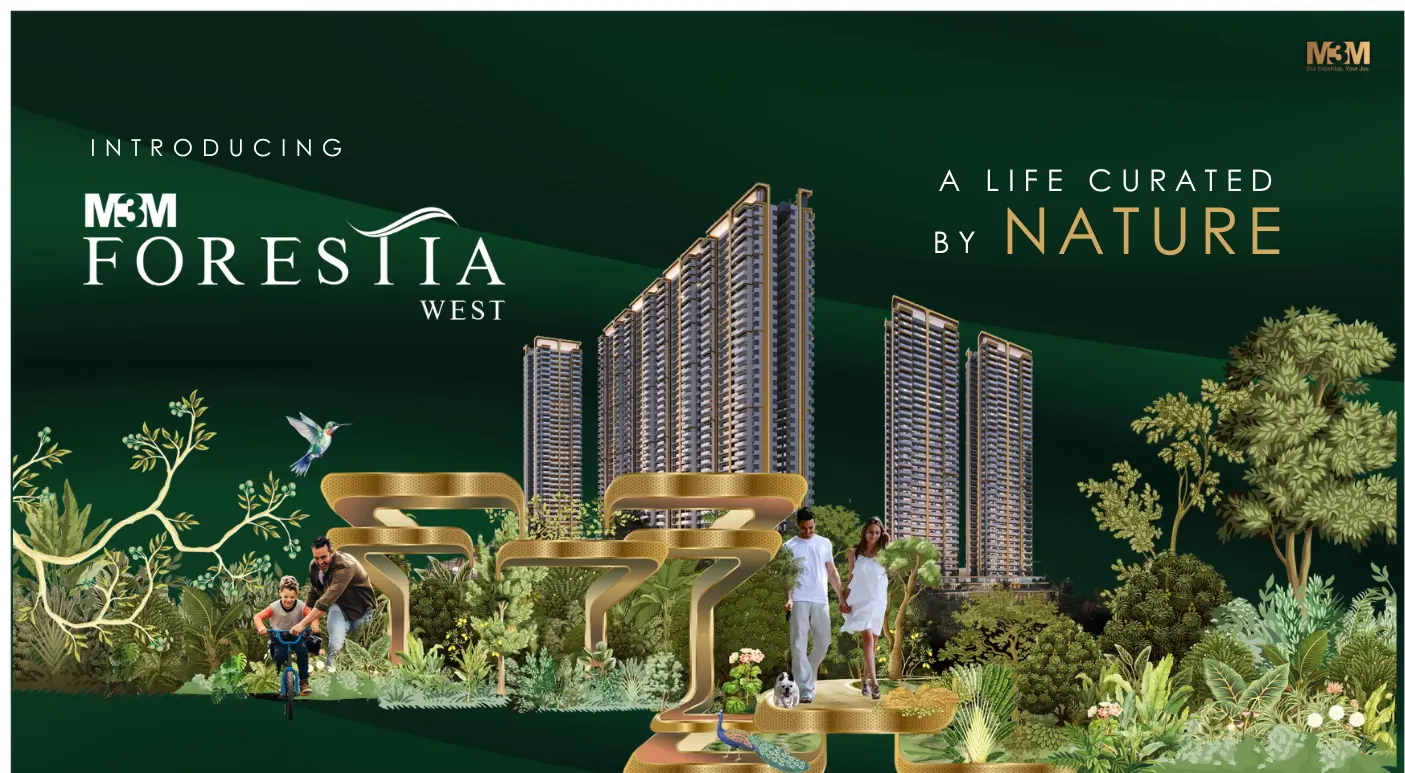 M3M FORESTIA WEST PROJECT BANNER